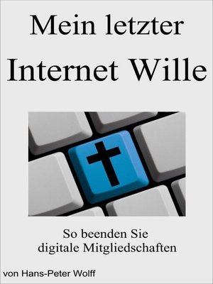cover image of Mein letzter Internet Wille